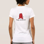 Glückliches Teufel ÜBEL "wird Sie jedoch Liebe T-Shirt (Rückseite)