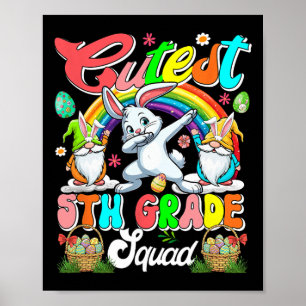 Glücklichste 5. Klasse Squad Ostern Dabbing Gnome Poster