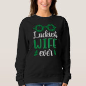 Glücklichste Ehefrau je St. Patrick’s Design-88094 Sweatshirt (Vorderseite)