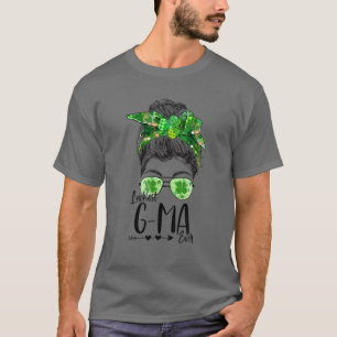 Glücklichste G-Ma je Messy Bun Lucky Kleeblatt Pat T-Shirt