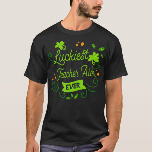 Glücklichste Lehrerin je Match St Patricks Da T-Shirt