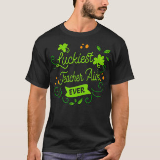 Glücklichste Lehrerin je Match St Patricks Da T-Shirt
