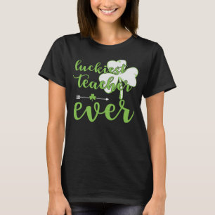 Glücklichster Lehrer je Happy Saint Patrick's Day T-Shirt