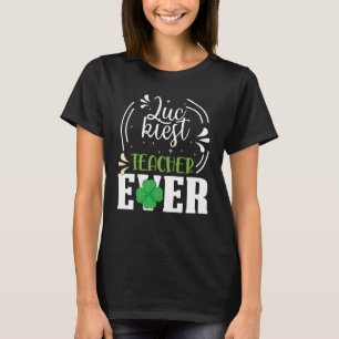 Glücklichster Lehrer je Happy Saint Patrick's Day  T-Shirt