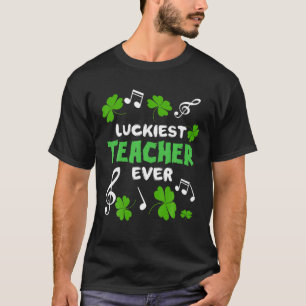 Glücklichster Lehrer je St Patricks Day, Lucky Tea T-Shirt