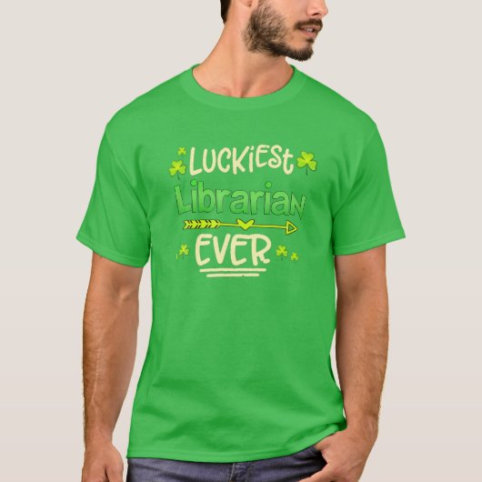 Glücklichster Librarian Ever Funny St.Patricks Day T-Shirt (Vorderseite)