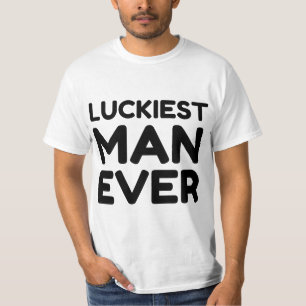 GLÜCKLICHSTER MANN ALLE ZEITEN T-Shirt