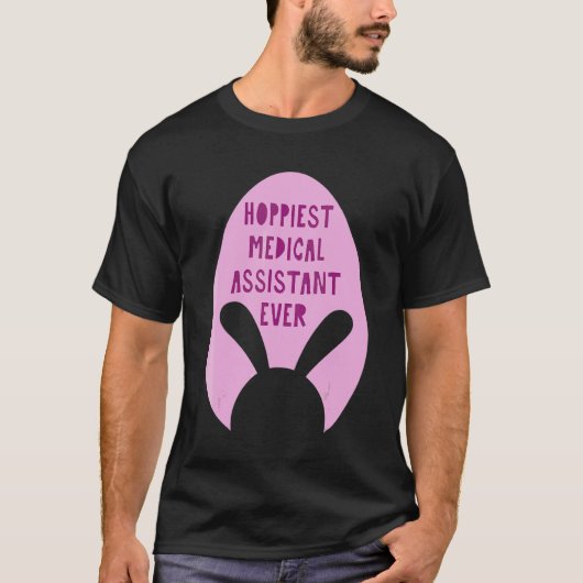 Glücklichster Medizinischer Assistent Aller Zeiten T-Shirt (Vorderseite)