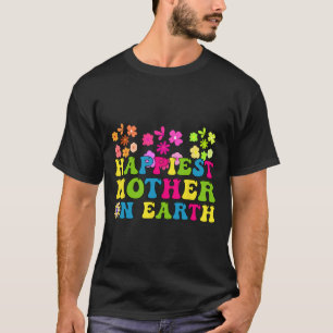 Glücklichstes Mama auf Erden Groovy Happy Mother D T-Shirt