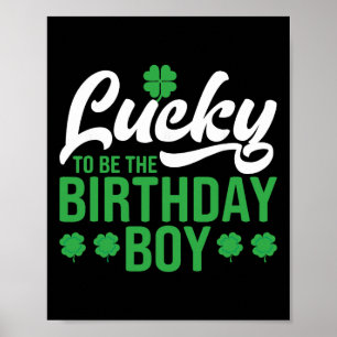 Glückspilz zum Geburtstag St. Patrick's Day Iri Poster