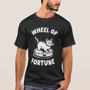 Glücksrad-Katzenscherz-Roboter-Staubsauger-Katze T-Shirt