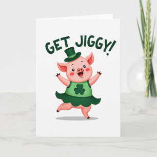 Glücksschwein Get Jiggy Lustige Karte