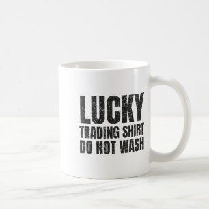 Glücksshirt für Händler Lustiges Börsengeschenk fü Kaffeetasse