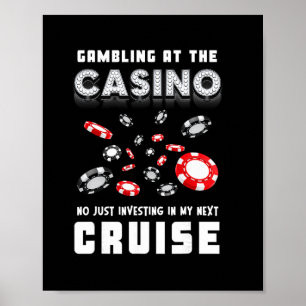 Glücksspiel im Casino, Investition in meine nächst Poster