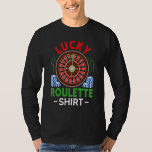 Glücksspiel Spieler  Roulette Rad  Glücksroulette T-Shirt
