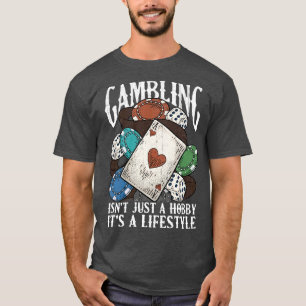 Glücksspiel Zocker Zitate Sprüche Humor Lustig T-Shirt