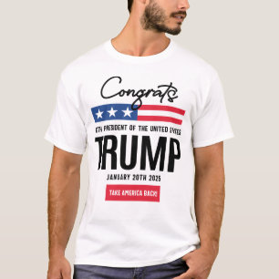 Glückwunsch 47. Präsident Trump T-Shirt