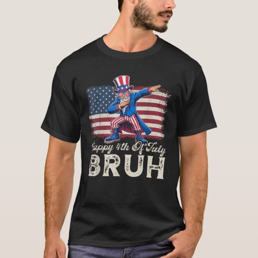 Glückwunsch 4. Juli Bruh Funny Uncle Sam Dabbing B T-Shirt (Vorderseite)