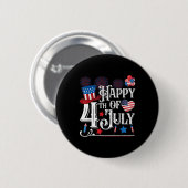 Glückwunsch 4. Juli Funny Amerikanische Unabhängig Button (Vorne & Hinten)