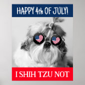 Glückwunsch 4. Juli ich schih tzu nicht Hund USA F Poster (Vorne)