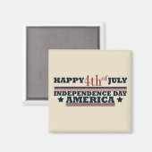 Glückwunsch 4. Tag der Unabhängigkeit Amerikas Magnet (Vorderseite/Rückseite)
