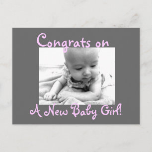 Glückwunsch auf, Ein neues Baby Girl! Ankündigungspostkarte