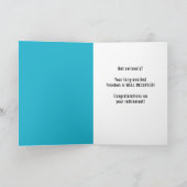 Glückwunsch der Altersvorsorge, lustig - Du bist s Karte (Innenseite)