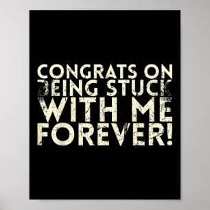 Glückwunsch, die für immer bei mir bleiben poster