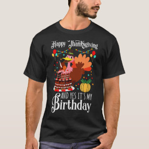Glückwunsch Erntedankfest Ja mein Geburtstag Türke T-Shirt