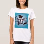 Glückwunsch Grad T-Shirt (Vorderseite)