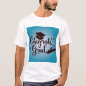 Glückwunsch Grad T-Shirt (Vorderseite)