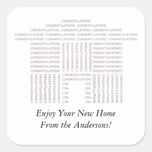 Glückwunsch-Haus-Mitteilungs-Aufkleber Quadratischer Aufkleber