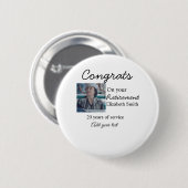 Glückwunsch in Ihrem Ruhestand fügen Foto-Name Dat Button (Vorne & Hinten)