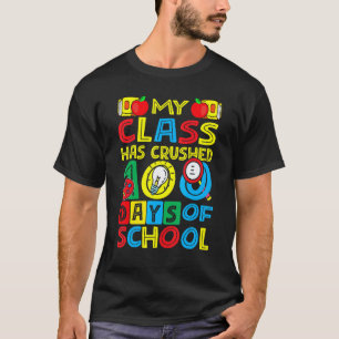Glückwunsch, meine Klasse hat 100 Schultage gescha T-Shirt