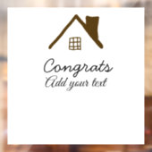 Glückwunsch neue Zuhause-Besitzer echtes Anwesen E Fensteraufkleber (Blatt 2)