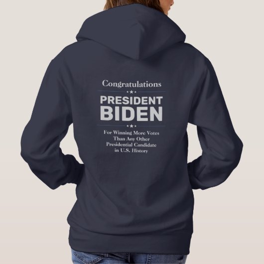 Glückwunsch Präsident Biden Most Voted Candidate N Hoodie (Rückseite)