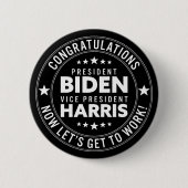 Glückwunsch Präsident Biden, VP Harris! Benutzerde Button (Vorderseite)