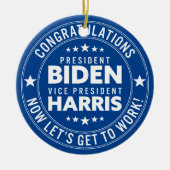 Glückwunsch Präsident Biden, VP Harris! Benutzerde Keramik Ornament (Vorne)