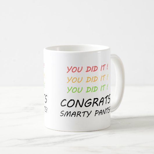 Glückwunsch Smarty Pants Abschluss Tasse (VorderseiteRechts)