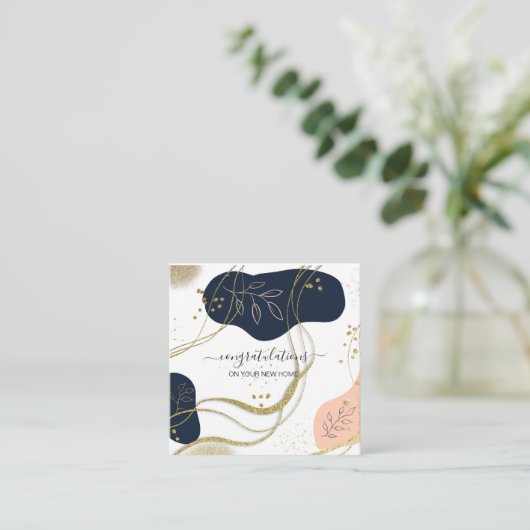 Glückwunsch zu Ihrem neuen Zuhause Real Anwesen Ag Quadratische Visitenkarte (Stehend Vorderseite)