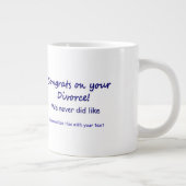 Glückwunsch zu Ihrer Scheidung Jumbo-Tasse (Rechts)