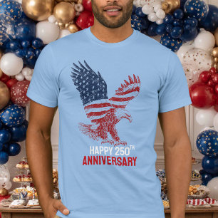 Glückwunsch zum 250. Jahrestag Amerika Patriotisch T-Shirt