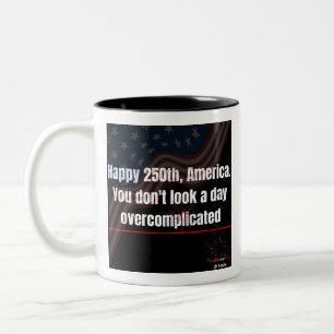 Glückwunsch zum 250. Überkomplizierten Patriotisch Zweifarbige Tasse