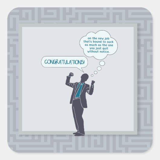 Glückwünsche auf Ihren neuen Job-Aufklebern Quadratischer Aufkleber (Vorderseite)