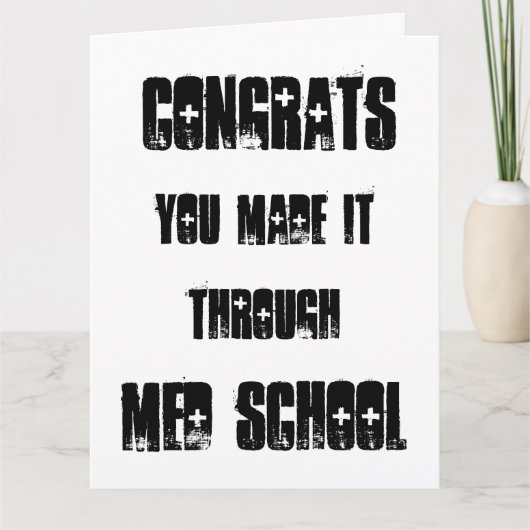 Glückwünsche, die du mit Med School Card gemacht h Karte (Vorderseite)