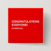 GLÜCKWÜNSCHE JEDER, bin ich BISEXUELL Button (Vorderseite)