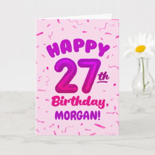 Glückwunschkarte zum 27. Geburtstag mit individuel Karte