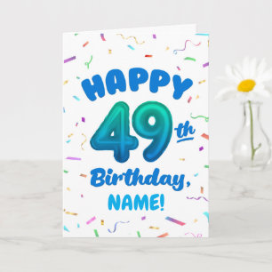 Glückwunschkarte zum 49. Geburtstag mit individuel Karte