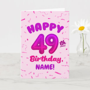 Glückwunschkarte zum 49. Geburtstag mit individuel Karte