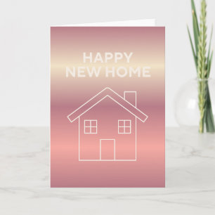 Glückwunschkarte zum neuen Zuhause - Rosa Farbverl Karte